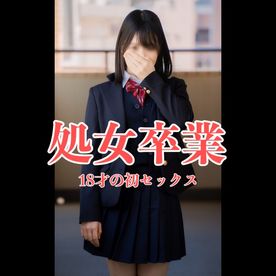 FC2-PPV-4315754 ㊗処女卒業 18才処女喪失 涙を滲ませながら卒業生を収録 ※***oypsxpqnj 在庫限り